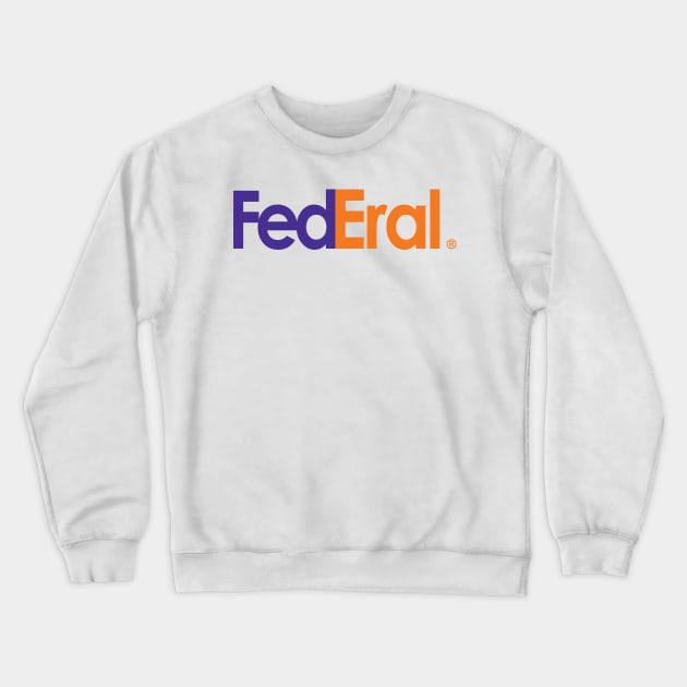 FedEral Crewneck Sweatshirt by peekxel